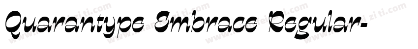 Quarantype Embrace Regular字体转换